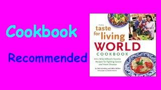 Cookbook Recommended: The Taste for Living World Cookbook