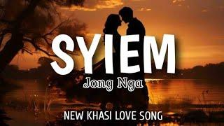 SYIEM JONG NGA -  OFFICIAL KHASI LOVE SONG _ WANNIANG WINNER