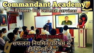 Commandant Academy-Best & Top Coaching  for SSB INTERVIEW,NDA,(11&12th), CDS,AFCAT,CAPF,AIRFORCE