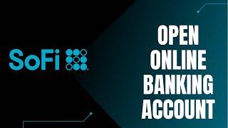 How To Setup Sofi Bank Account | Open Account Online SoFi App