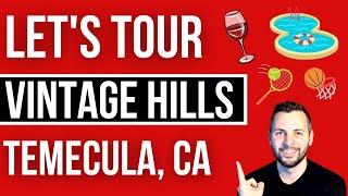 Vintage Hills Neighborhood Tour - Temecula, CA