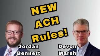 What are the New ACH Rules (2024)?