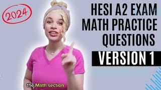 HESI A2 MATH Exam Version 1 Practice Questions - Watch now and thank me later