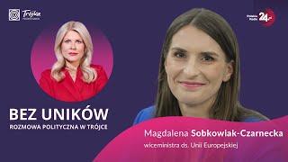 Bez Uników - Magdalena Sobkowiak-Czarnecka wiceministra ds. Unii Europejskiej)