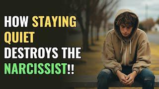 How Staying Quiet Destroys the Narcissist‼️ | NPD | Narcissism | Behind The Science