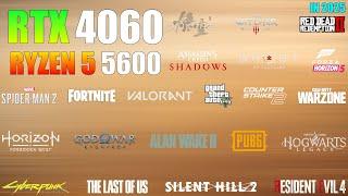 RTX 4060 + Ryzen 5 5600 : Test in 24 Games in 2025 - No Bottleneck?