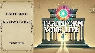 Wake Up - Transform Your Life with Powerful Esoteric Knowledge