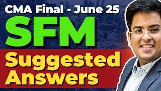 CMA Final SFM | June 2025 - Suggested Answers | Gourav Kabra
