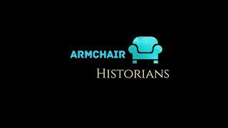 Trailer, Armchair Historians