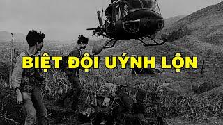 BIỆT ĐỘI... UÝNH LỘN | Hồi Ký Miền Nam VN