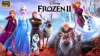 Frozen 2 Animation Adventure HD Movie (2019) || Idina Menzel || Frozen 2 Full Movie Review part -2