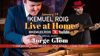 Kemuel Roig "Live at Home" Feat. Jorge Glem #011