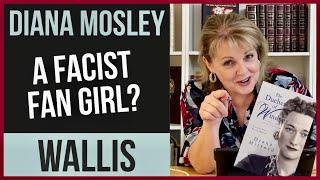 WALLIS - A Whitewashed Version? By Diana Mosley - Book Review