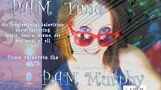 PAM Time with PAM Murphy (TV Episode 70 & 684227 0114)