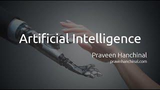 Introduction to Artificial Intelligence and Machine Learning | Praveen Hanchinal | Webinar