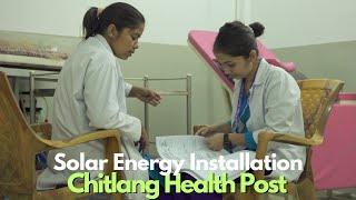 #Chitlang Health Post: Solar Energy Installation for Reliable Maternity Care | WorldLink | CSR