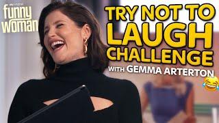 Gemma Arterton Plays Try Not To Laugh  | Funny Woman