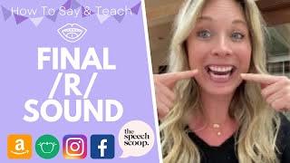 HOW TO SAY THE “ER” SOUND: Vocalic R, Final R, OR, AIR, OR, EAR, AR Sounds At Home: The Speech Scoop