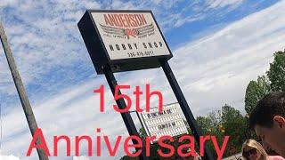 Anderson RC  15th anniversary customer appreciation day, ￼￼￼