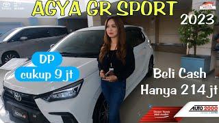 HARGA TOYOTA AGYA GR SPORT DISINI PALING TERMURAH Cek DEALER TOYOTA AUTO2000 RADIO DALAM JAKARTA