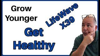 Grow Younger | Get Healthy | X39 | Royalties | Bob Brooks 319 850 0907