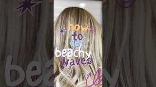 How to Get Perfect Beachy Waves ‍️