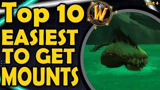 Top 10 Easiest Mounts to Obtain [Part 4]