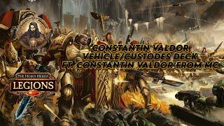 Constantin Valdor Vehicle/Custodes Deck  || The Horus Heresy Legions