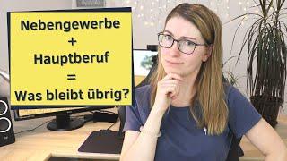 Nebengewerbe und Hauptberuf - Was bleibt vom Gehalt übrig? [nebenberuflich selbstständig machen]