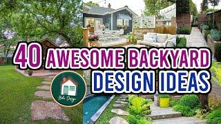 40 Awesome Backyard Design Ideas