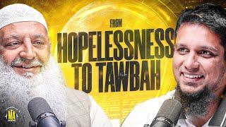 From Hopelessness to Tawbah || The MA Podcast Season 2 Episode 58 || Feat, Dr. Hammad Lakhvi