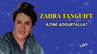 Zahra Tanguift - Azine Adourtallat - Official Audio