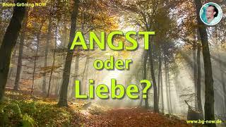 ANGST oder LIEBE? Unsere Ausrichtung ist die LIEBE - Lasst uns gemeinsam die Welt ERLEUCHTEN!