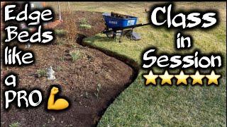 “Teaching” you PERFECT LANDSCAPE BED EDGING “step by step” DEMONSTRATION