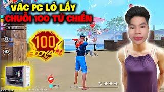 Joi FF Vác Pc Lỏ Leo Chuỗi 100 Tử Chiến Và Cái Kết 