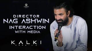 Director Nag Ashwin Interaction With Media | Kalki 2898 AD | #EpicBlockbusterKalki