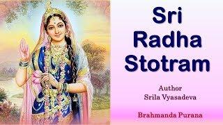 Sri Radha Stotram | Most Merciful Srimati Radharani | Srila Vyasadeva | Radha Mantra