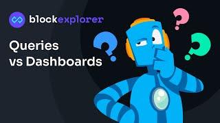 Queries vs Dashboards