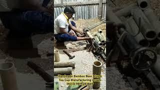 Handmade Bamboo Beer Mug & Tea Cup Manufacturing Assam INDIA 9819283849