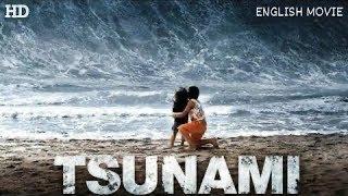 TSUNAMI | Hollywood English Movie | Disaster Movie In HD | Action Movies