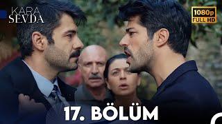 Kara Sevda 17. Bölüm FULL HD