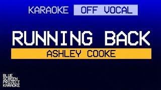 [KARAOKE] running back | Ashley Cooke (OFF VOCAL)