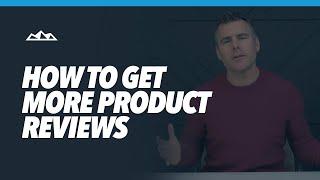 Get More SaaS Product Reviews (Easy Way)