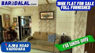 Full furnished 1bhk flat for sale in vadodara, ajwa road, nr dindayal townhall