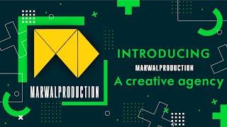 Introducing a creative agency #MARWALPRODUCTION