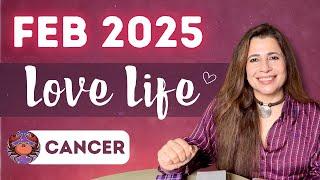  Cancer (Kark) Love Tarot Reading | February 2025 | कर्क लव लाइफ़ | Love & Relationship