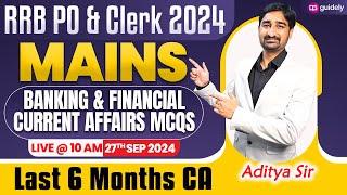 Last 6 months Banking & Financial Current Affairs| RRB PO and Clerk Mains | ByAditya Sir