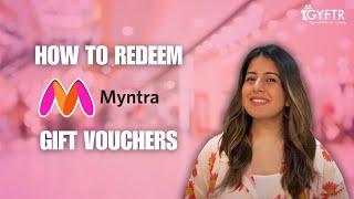 Step-by-Step Guide: How to Redeem Your Myntra Gift Card