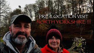 (NORTH YORKSHIRE Pre-Location Visit !!!) DARK SKY AREA !!! #Unexplained