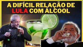 COMO O ÁLCOOL QUASE ARRUINOU A VIDA DO LULA